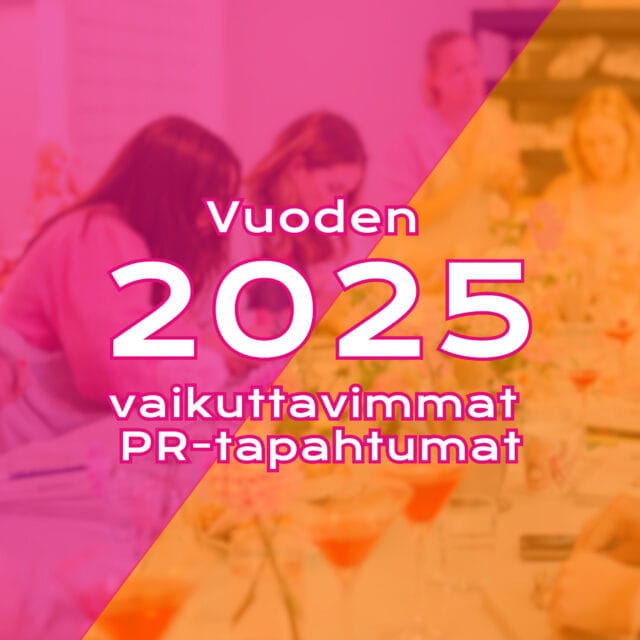 Vaikuttavimmat PR-tapahtumat
